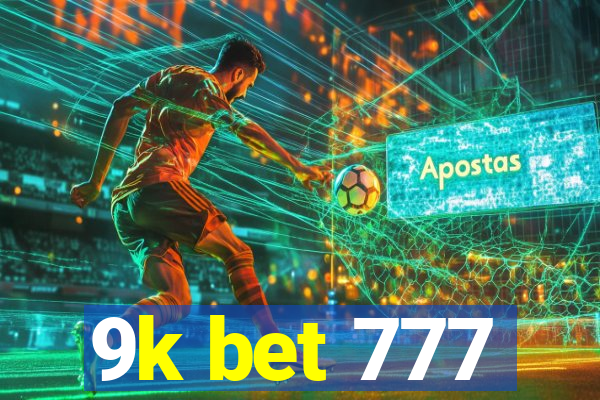 9k bet 777